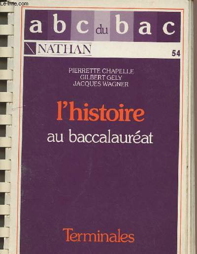 L'histoire au baccalaurat - Programme 1989 - Terminales A, B, C, D - 