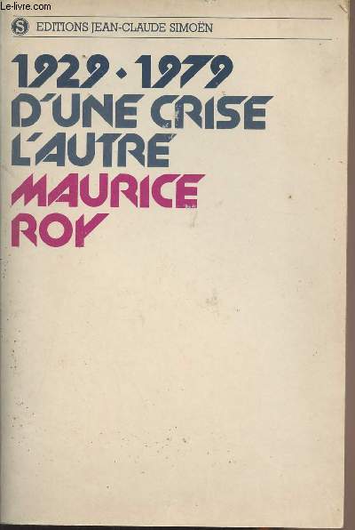 1929-1979 - D'une crise  l'autre