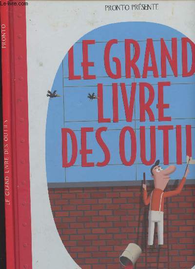 Le grand livre des outils