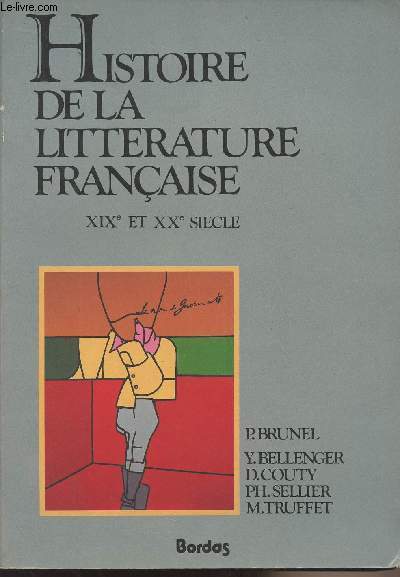 Histoire de la littrature franaise du XIXe et XXe sicle