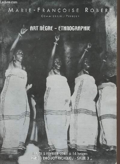 Catalogue de ventre aux enchres : Art ngre - Etnographie - Drouot lundi 5 fvrier 2001