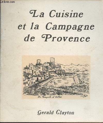 La Cuisine et la Campagne de Provence
