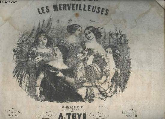 A mademoiselle Antonia Avignon - Les merveilleuses - Valses brillantes pour le piano - N1 pour piano  2 mains, n2 pour piano  4 mains