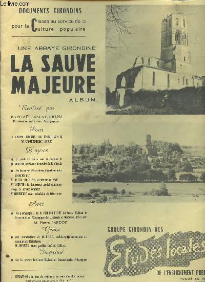 Documetns Girondins pour la Classe au service de la Culture populaire - Une abbaye girondine, La Sauve Majeure