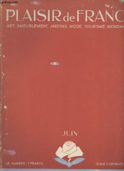 Plaisir de France - 2e anne n9 1er juin 1935 - Art, ameublement, jardins, mode, tourisme, mondanits