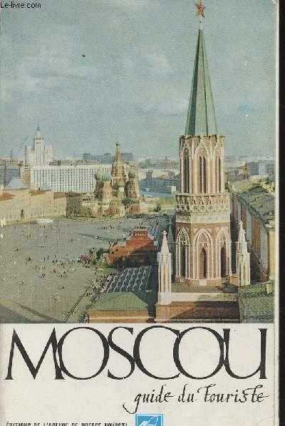 Moscou - Guide du touriste