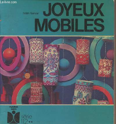 Joyeux mobiles - Fleurus ides srie 112