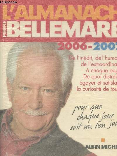 L'Almanach 2006-2007 - Pour que chaque jour soit un si bon jour