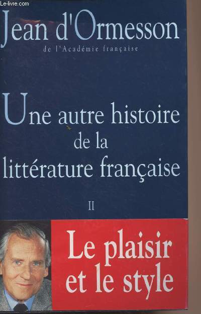 Une autre histoire de la littrature franaise - II