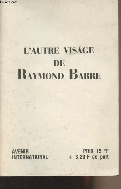 L'autre visage de Raymond Barre