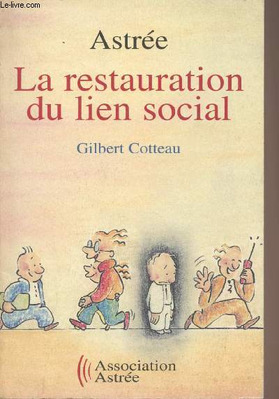 Astre la restauration du lien social