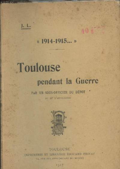 Toulouse pendant la Guerre - 