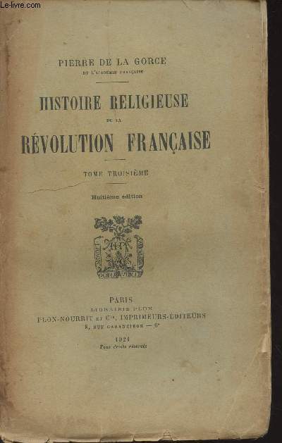 Histoire religieuse de la rvolution franaise - Tome III