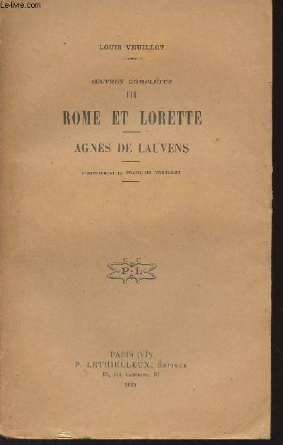 Oeuvres compltes, III - Rome et Lorette - Agns de Lauvens