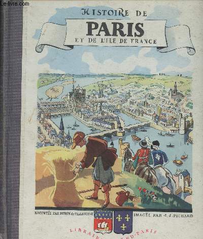 Histoire de Paris et de l'Ile de Francez