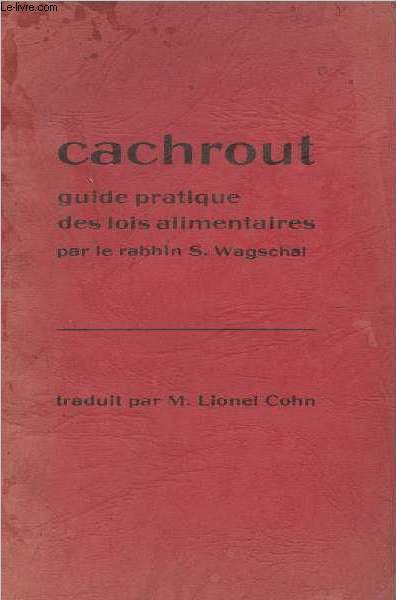 Cachrout guide pratique des lois alimentaires