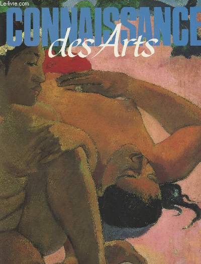 Connaissance des Arts - n443 janvier 1989 - 89, les arts sous la rvolution - Le retour du Bernin - Gauguin - Le dernier empereur - 4000 ans avant Crsus - 1200 avant Colomb...