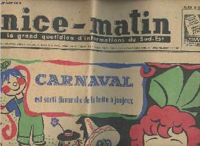 Nice-matin - 9e anne n2890 - mardi 23 fv. 1954 - Carnaval est sorti dimanche de la bote  joujoux - Le procs Oberg a une fois de plus failli tre renvoy ...