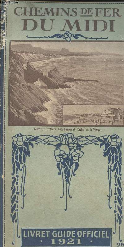 Chemins de fer du midi - Livret guide officiel 1921