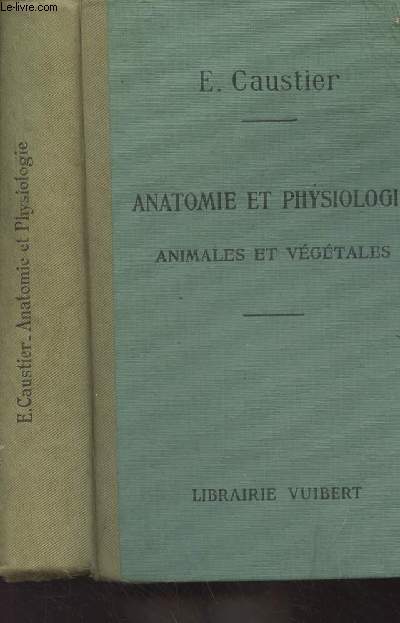 Anatomie et physiologie animales et vgtales - 36e dition