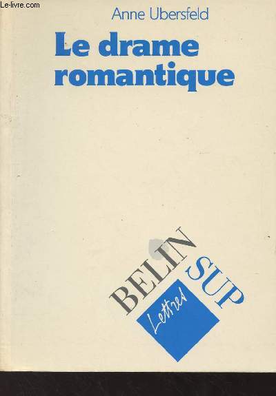 Le drame romantique - 