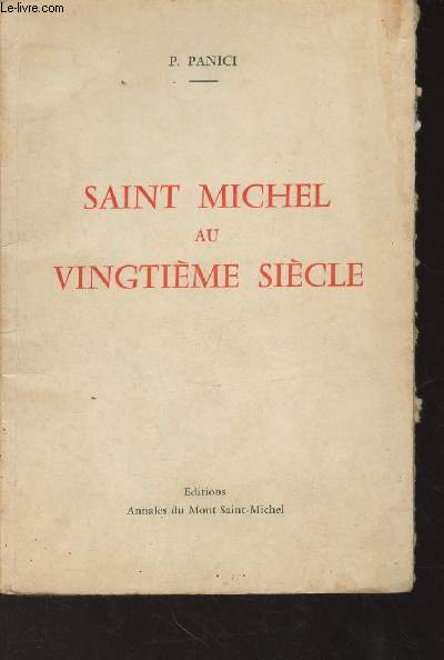 Saint Michel au vingtime sicle