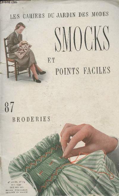 Les cahiers du jardin des modes Smocks et points faciles - 4e anne, n24 mai 1949 - 87 broderies