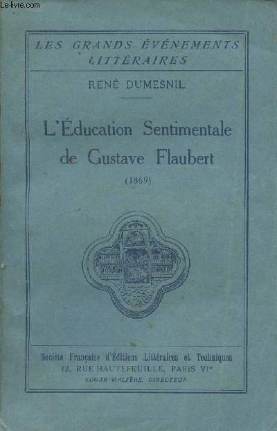 L'ducation sentimentale de Gustave Flaubert (1869) - 