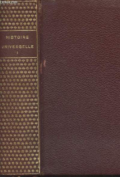 Encyclopdie de la Pliade - Histoire universelle - I : Des origines  l'Islam