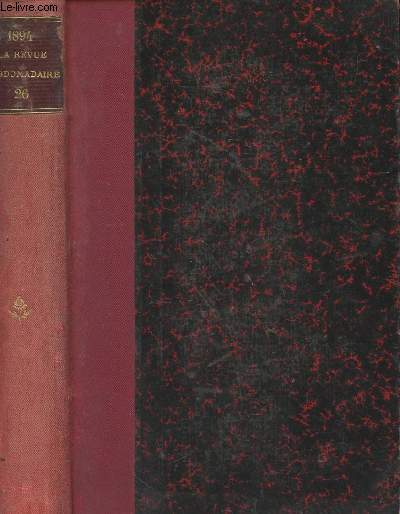 La Revue Hebdomadaire - Romans histoire voyages - 3e anne, Juillet 1894- Tome XXVI