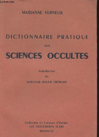 Dictionnaire pratiques des sciences occultes - collection La lanterne d'Herms