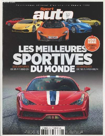 Sport Auto - Hors Srie - Annuel n7 - 2014 - Les meilleures sportives du monde - 223 voitures, 63 marques, de 81  1360 ch., de 161  440 km/h