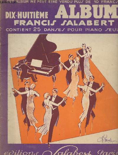 Dix-huitime album Francis Salabert, contient 25 danses pour piano seul