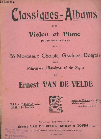 Classiques-albums pour violon et piano (avec 2e violon, ad libitum) - 38 morceaux choisis, gradus et doigts avec principes d'analyse et de style - Volume I