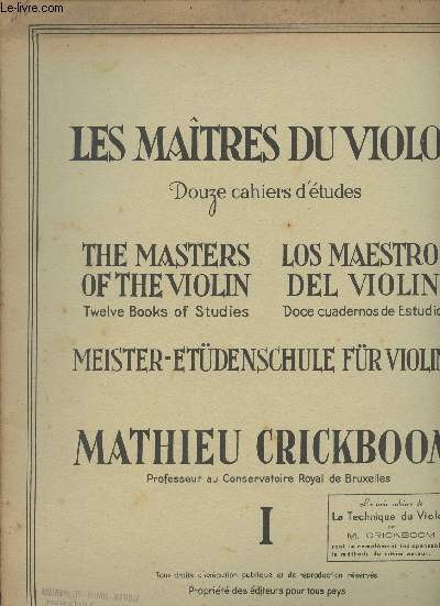 Les matres du violon, douze cahiers d'tudes - The masters of the violin - Los Maestros del violin - Meister-etdenschule fr violine