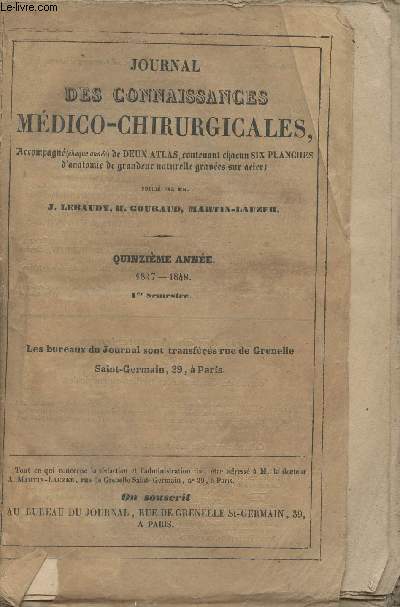 Journal des connaissances mdico-chirurgicales - 15e anne 1847-1848, 1er semestre - N1 au n6 - Juillet 1847  dcembre 1847 et N1 au n6 - Janvier 1848  juin 1848