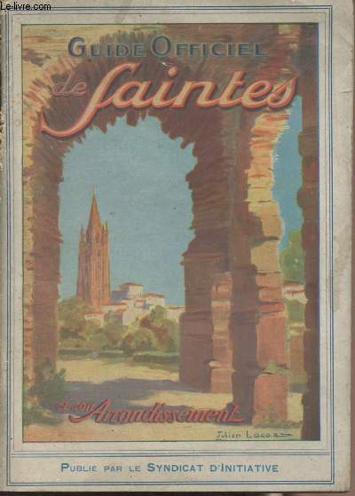 Guide officiel de Saintes et son arrondissement