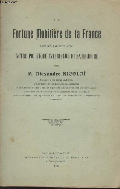 La fortune mobilire de la France dans ses rapports avec notre politique intrieure et extrieure