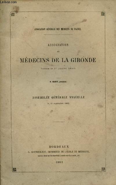 Association des mdecins de la Gironde - Assemble gnrale annuelle le 13 septembre 1862