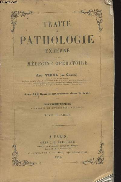 Trait de pathologie externe et de mdecine opratoire - 2e dition - Tome 2