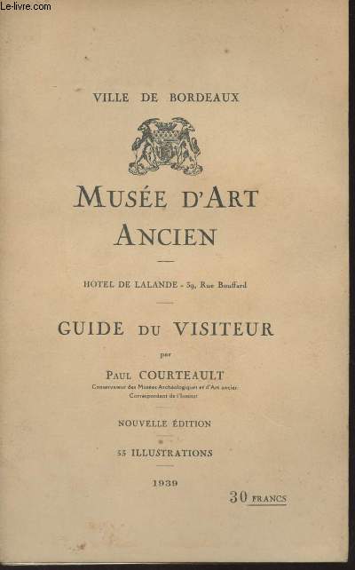 Muse d'art ancien - Guide du visiteur - Ville de Bordeaux