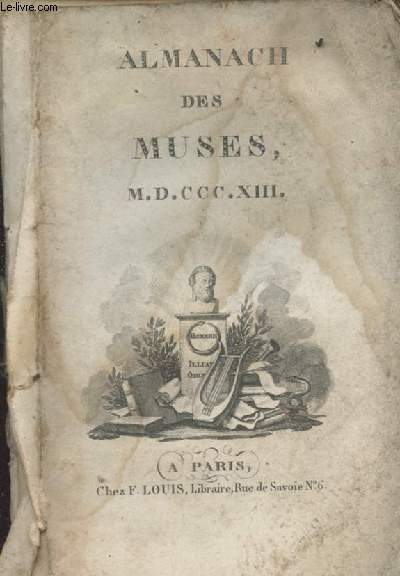 Almanach des Muses pour 1813... Incomplet