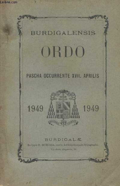 Burdigalensis ordo - Pascha occurrente XVII. Aprilis - 1949