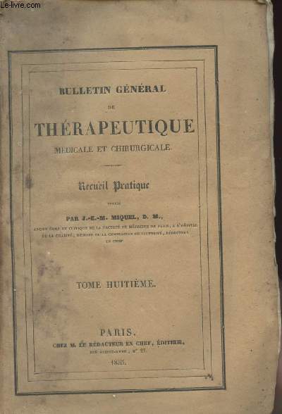 Bulletin gnral de thrapeutique mdicale et chirurgicale - Recueil pratique - Tome 8