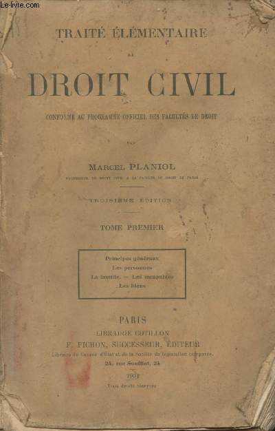 Trait lmentaire de Droit Civil conforme au programme officiel des facults de droit - Tome 1- 3e dition