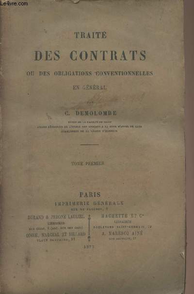 Trait des contrats ou des obligations conventionnelles en gnral - Tome 1
