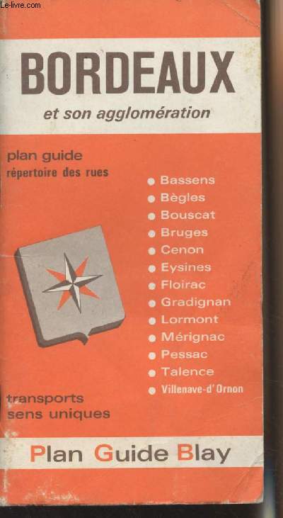 Bordeaux et son agglomration - Plan guide rpertoire des rues