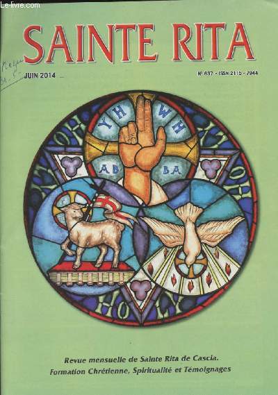 Sainte Rita n°637 juin 2014 - Revue mensuelle de Sainte Rita de Cascia