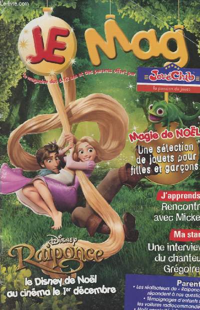 Je Mag - Le magazine Jou Club n36 - Magie de nol, une slection de jouets pour filles et garons - J'apprends, rencontre avec Mickey - Raiponce le Disney de Nol...