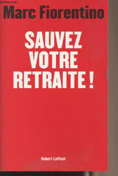 Sauvez votre retraite !